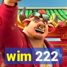 wim 222